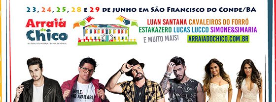 Principais atrações do Arraiá do Chico deixa grade de programação