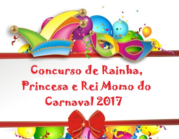 SECULT segue com inscrições para Concurso de Rainha, Princesa e Rei Momo do Carnaval 2017
