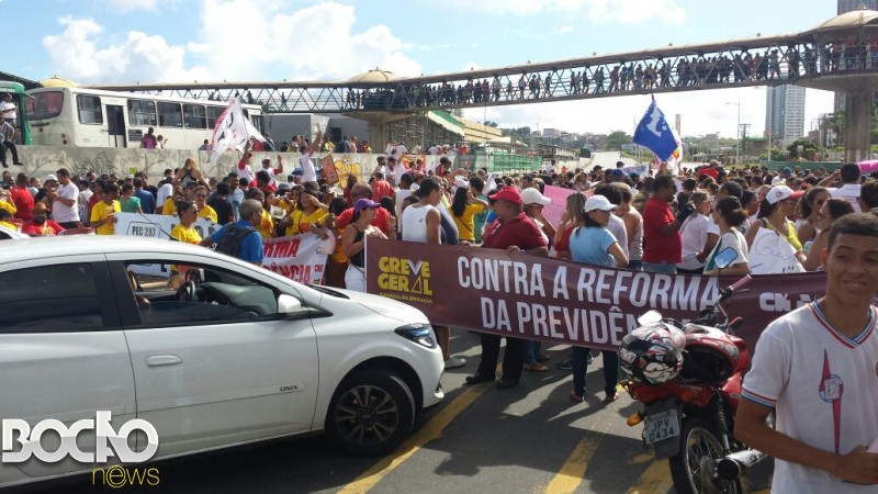 Dia de Paralisação: principais vias de Salvador são ocupadas por manifestantes