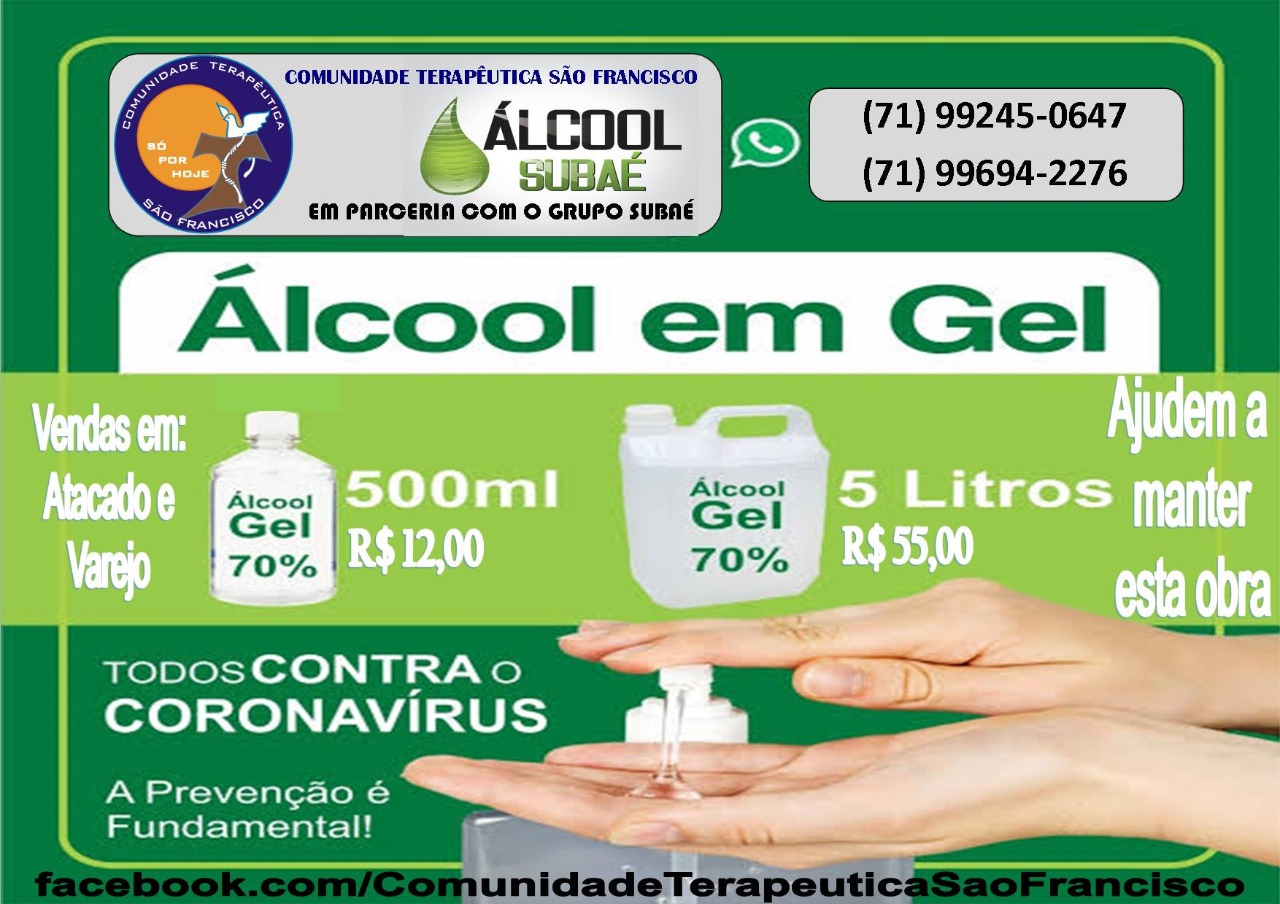 Vendas de álcool em gel na Comunidade Terapêutica São Francisco. Compre e ajude!