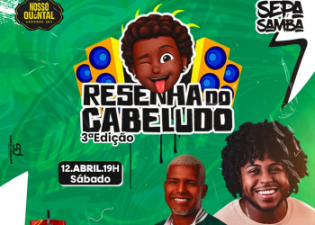 Dia 12 de abril tem a 3° edição da Resenha do Cabeludo, no Nosso Quintal, em Vilas